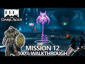 DOOM The Dark Ages - 100% Walkthrough - Mission 12 - All Secrets, Collectibles, Upgrades, Challenges