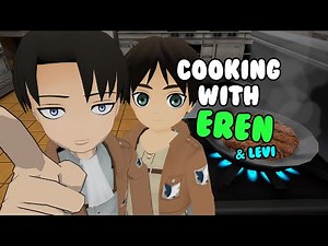 Cooking with Eren & Levi (AOT VR)