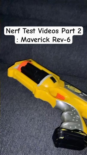 #nerf Nerf Maverick Rev-6 Test Video