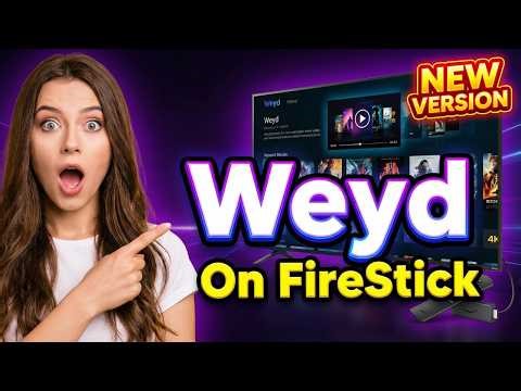 Install Weyd on FireStick | NEW Version Full Tutorial!