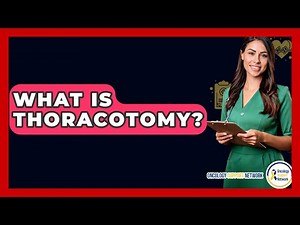 What Is Thoracotomy? - Oncology Support Network