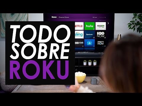 EVERYTHING YOU NEED TO KNOW ABOUT ROKU