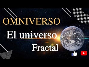 What is the OMNIVERSE? // THEORY OF THE FRACTAL OMNIVERSE