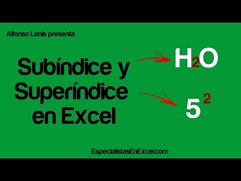 Subíndice y Superíndice en Excel