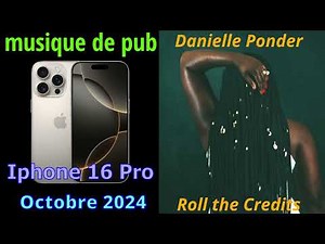 musique pub Iphone 16 Pro