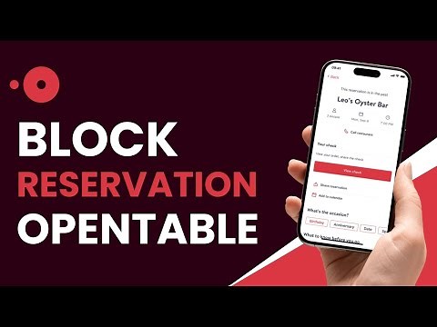 How to Block Reservations on OpenTable !