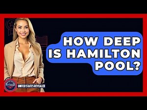 How Deep Is Hamilton Pool? - United States Revealed