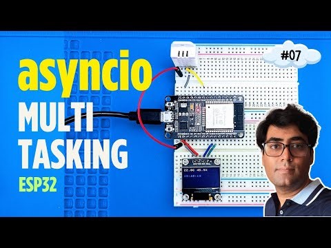 asyncio - Cooperative Multi-tasking | #esp32 #micropython - Learn #aws & #iot