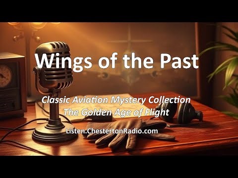 ✈️ Aviation Adventures: Classic Radio Tales of the Air\nVintage Pilots • WWII Air Heroes