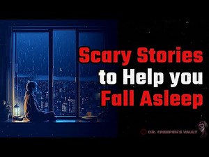 4 HOURS OF SCARY STORIES WITH CALMING RAINSTORM SOUNDS | Creepy Stories to Help you Sleep NO MIDROLL
