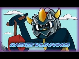 [YTPMV] Masked Wildvanoss (Masked Dedede YTPMV)