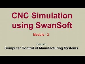 CNC Simulation using SwanSoft