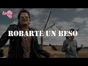Carlos Vives, Sebastián Yatra - Robarte un Beso (Letra)