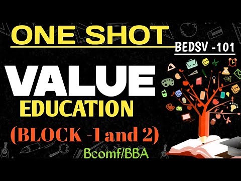 Value Education bedsv -101 One Shot unit-1,2 #ignou#bcom