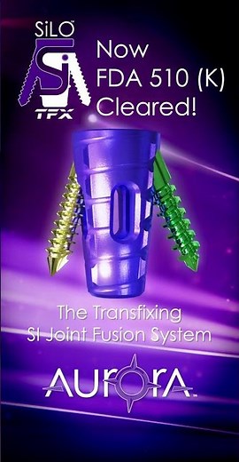 The SiLO TFX™ Transfixing SI Joint Fusion System