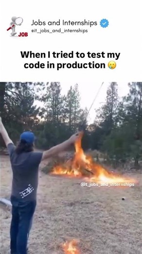 When I tried to test my code in production 🔥