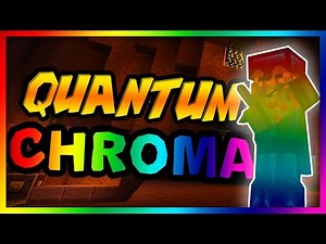 Quantum CHROMA Pack RELEASE! - PvP Texture Pack [128x] [64x] [32x]