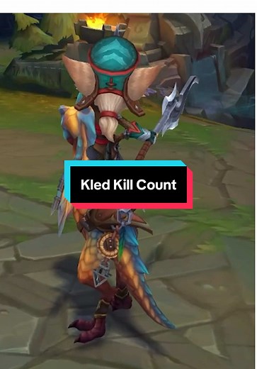 Kled's Kill Count Breakdown in League of Legends