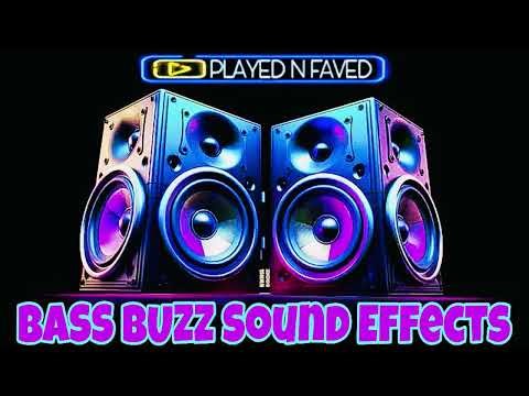 Bass Buzz Sound Effects