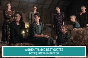 Women Talking (2022) Best Movie Quotes