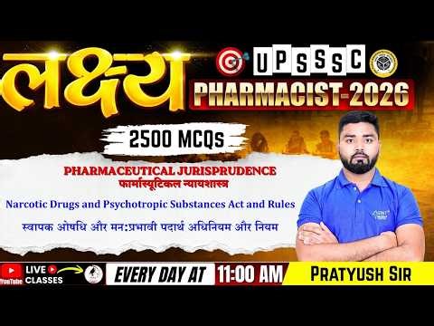 लक्ष्य- L-39 | NDPS Act & Rules - Pharmaceutical Jurisprudence | UPSSSC Pharmacist