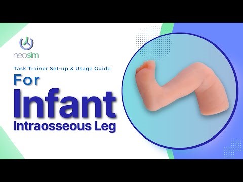 neosim Task trainer Tutorial Video - Infant Intraosseous (IO)Leg Trainer