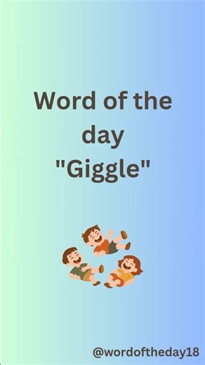 Word of the day - Giggle | Meaning, Example #wordoftheday #vocabs