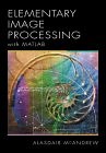 An Introduction to Digital Image Processing With Matlab | Guide books