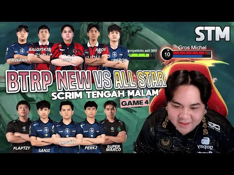 STM VOL.7 | BTRP NEW ROSTER VS ROSTER G.O.A.T MLBB GAME-4