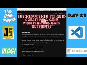 The Odin Project VLOG | Day 81 CODING For BEGINNERS | Intermediate HTML/CSS Intro To Grid