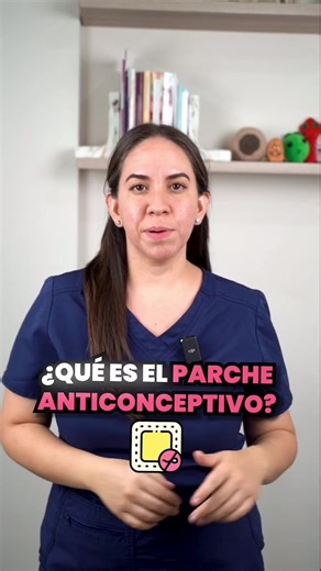 Parche Anticonceptivo: ¿Qué Es y Cómo Funciona?