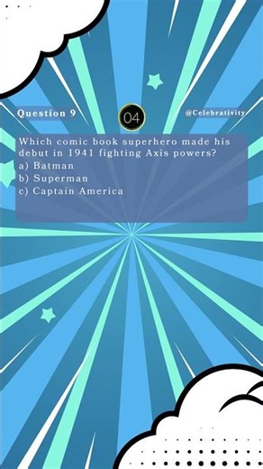 1940s Quiz #1 - Music, TV, Toys, and More... (1941 Comic book superhero)