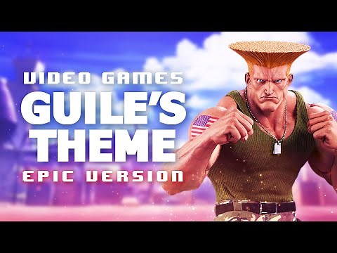 GUILE'S THEME - Street Fighter 2 | EPIC VERSION