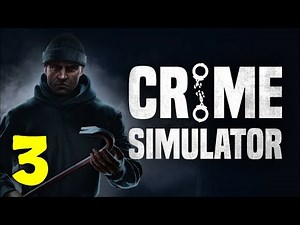 Crime Simulator Demo Walkthrough Part 3 - End Of Demo Objectives | No Commentary