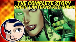 Green Lanterns Red Dawn saga explained in Rebirth
