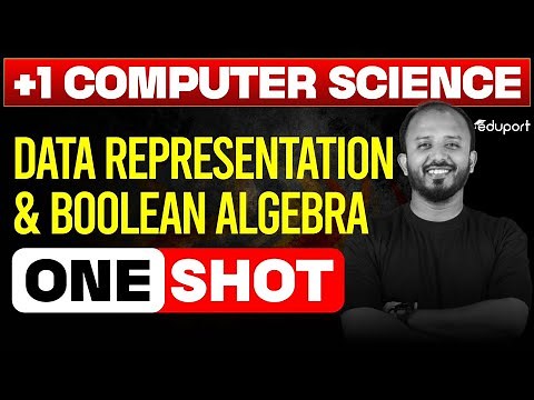 Data Representation and Boolean Algebra | One Shot | Plus One Computer Science Chapter 2 | Eduport