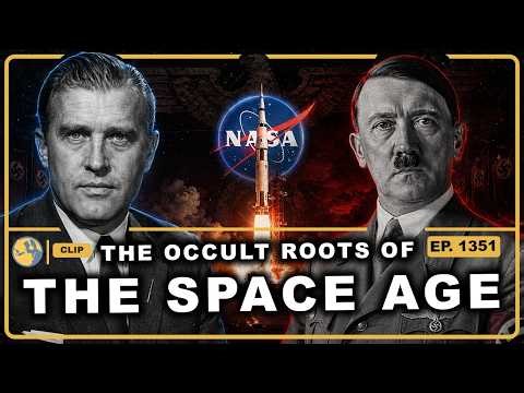 Occult and NAZI Origins of the Space Program