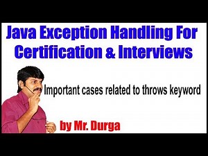 Java Exception Handling || Important cases related to throws keyword || by Durga Sir