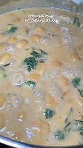 Chicken Au Poivre Pumpkin Gnocchi Soup 😋