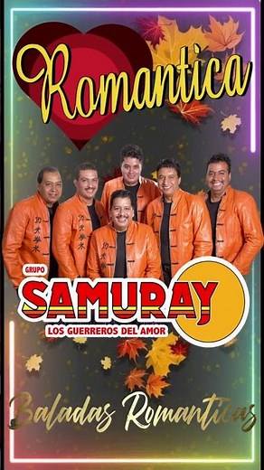 Grupo Samuray Cumbias Románticas Puros Exitazos Del Recuerdo 💃💃 Grupo Samuray Sus Mejores Éxitos
