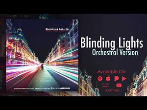 The Weeknd - Blinding Lights Instrumental (Orchestral Version) | Phil Larson cover, feat. Rob Lowman