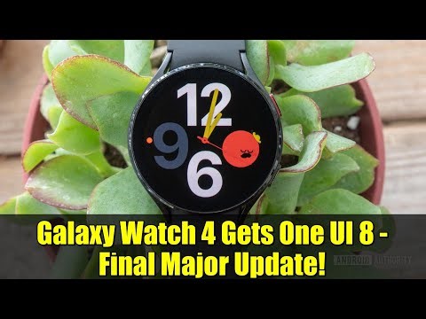 Galaxy Watch 4 Gets One UI 8 - Final Major Update!