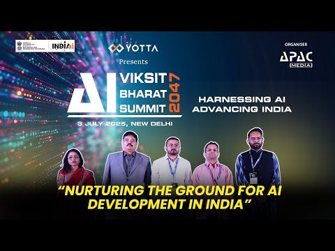 AI for Viksit Bharat@2047 Summit: Nurturing the Ground for AI Development in India