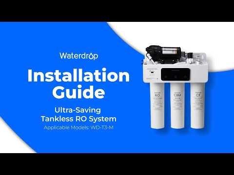 How to Use the Waterdrop T3-M Tankless Reverse Osmosis System | Installation Guide