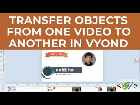 How to Transfer Text / Elements / Objects from One Video to Another in Vyond