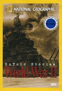 National Geographic: Untold Stories of World War II (1998) - Movie