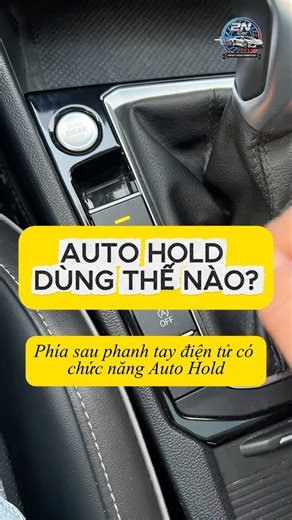 Hướng dẫn sử dụng Auto Hold - Chế độ giữ phanh tự động. #huongdansudungxe #cartips #kinhnghiemlaixe