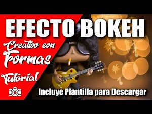 Bokeh Creativos con Formas