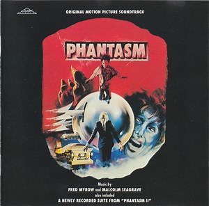 Fred Myrow And Malcolm Seagrave - Phantasm (Original Motion Picture Soundtrack)