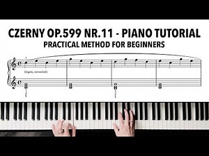 Czerny op.599 nr.11 Piano Tutorial | Practical Method for Beginners